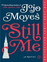 Still Me: a Novel
